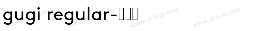 gugi regular字体转换